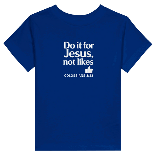 Do It For Him Christian Toddler Staple T-Shirt - ClaimedbyGodDesigns