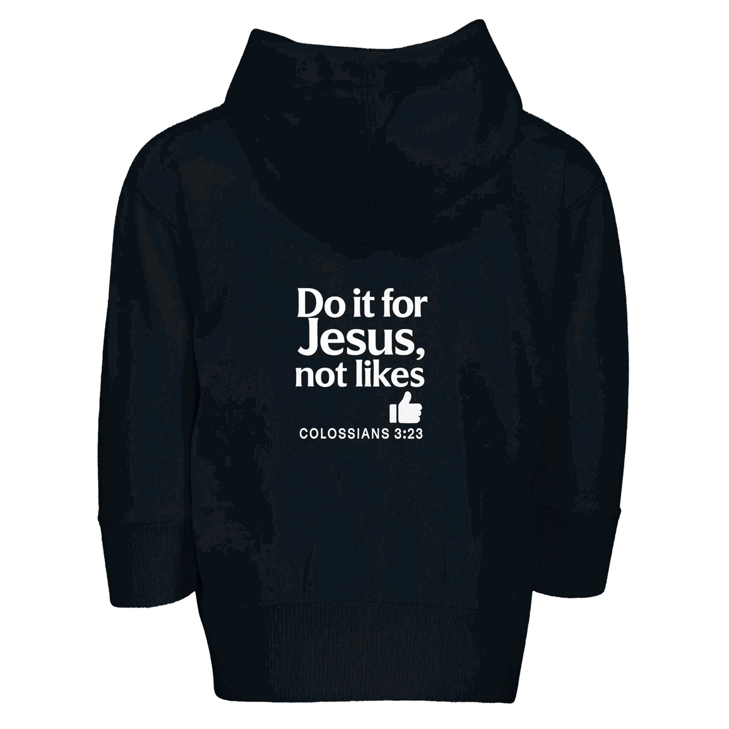 Do It For Him Not Likes Christian Toddler Full-Zip Zip Fleece Hooded - ClaimedbyGodDesigns