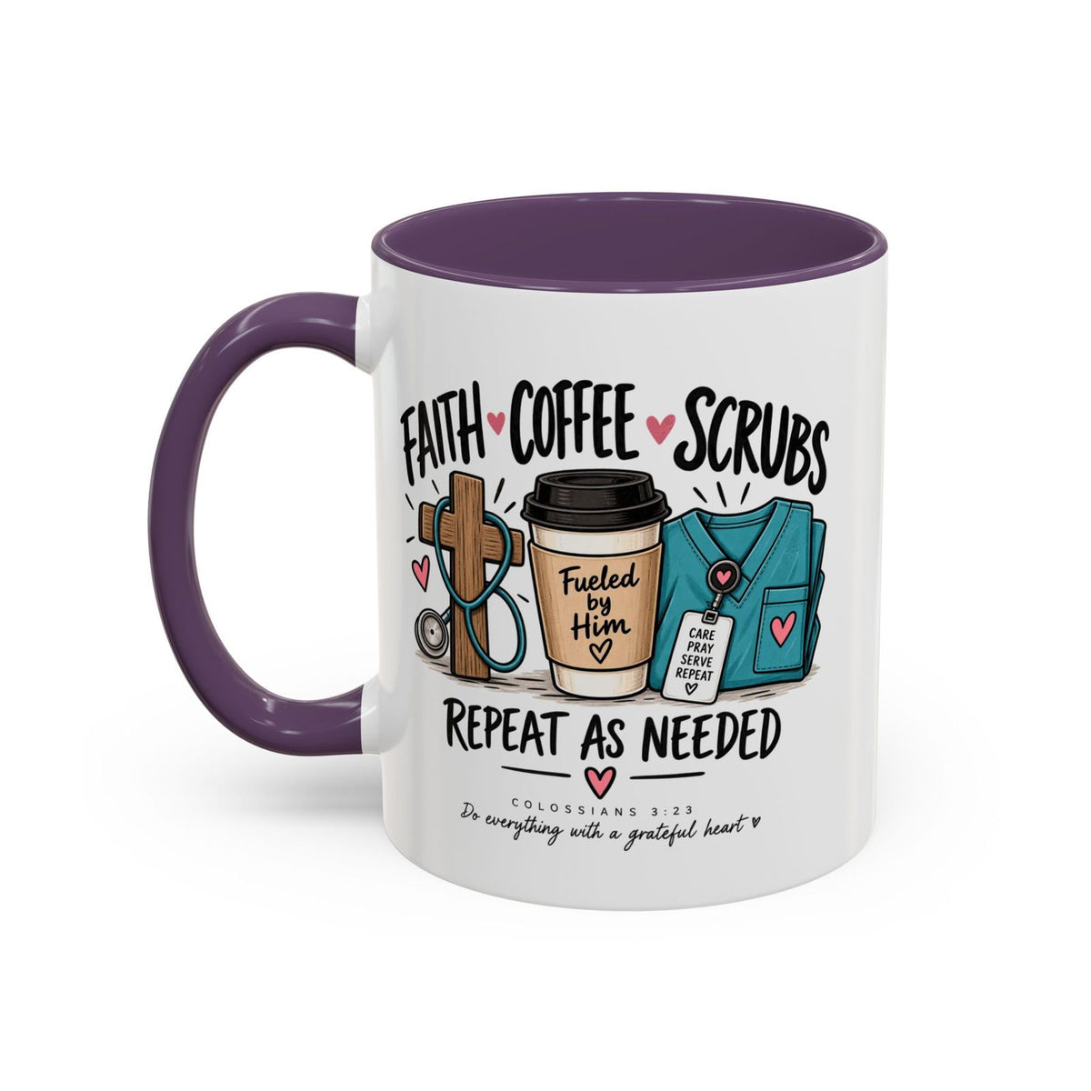 Faith Coffee Scrubs Mug — "Fueled by Him" Christian Nurse Coffee Mug (11oz) - Claimed by God Designs