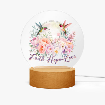 Faith Hope Love Christian Acrylic Plaque with Stand - Round - ClaimedbyGodDesigns