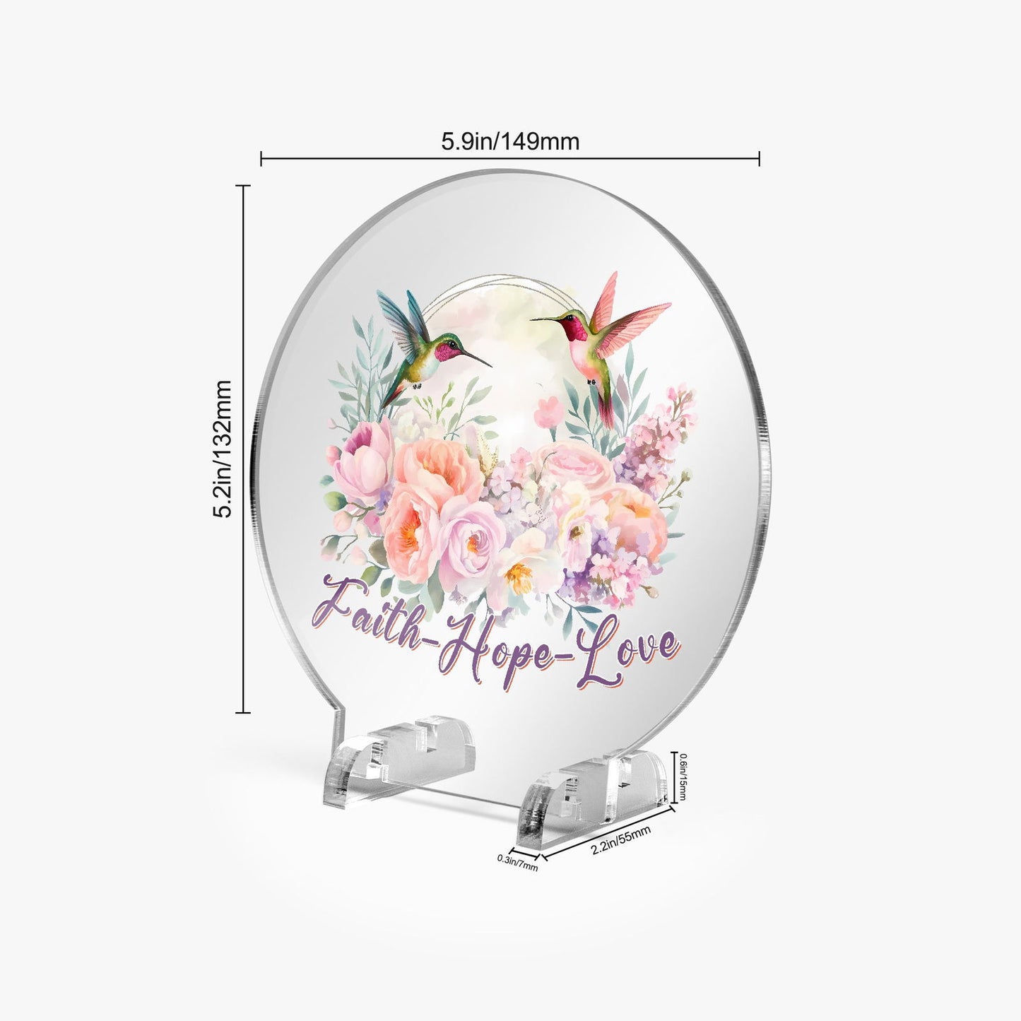 Faith Hope Love Christian Acrylic Plaque with Stand - Round - ClaimedbyGodDesigns