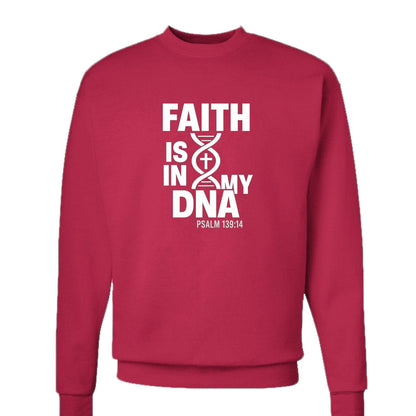 Faith Is In My DNA Unisex Christian Pullover Sweatshirt - ClaimedbyGodDesigns