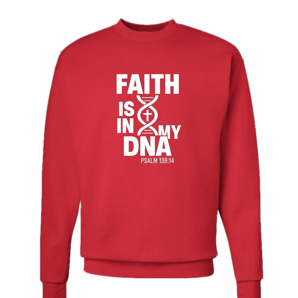 Faith Is In My DNA Unisex Christian Pullover Sweatshirt - ClaimedbyGodDesigns