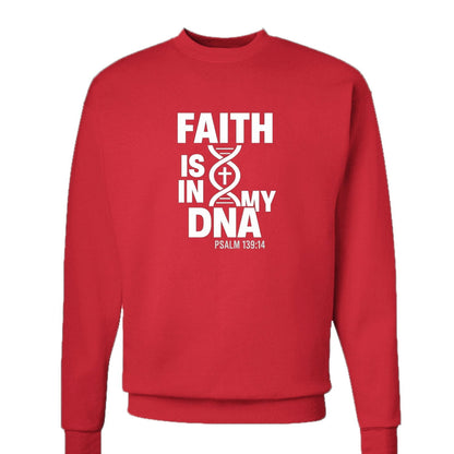 Faith Is In My DNA Unisex Christian Pullover Sweatshirt - ClaimedbyGodDesigns