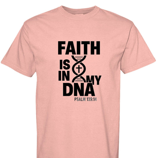 Faith Is In My DNA Unisex Christian T-shirt - ClaimedbyGodDesigns