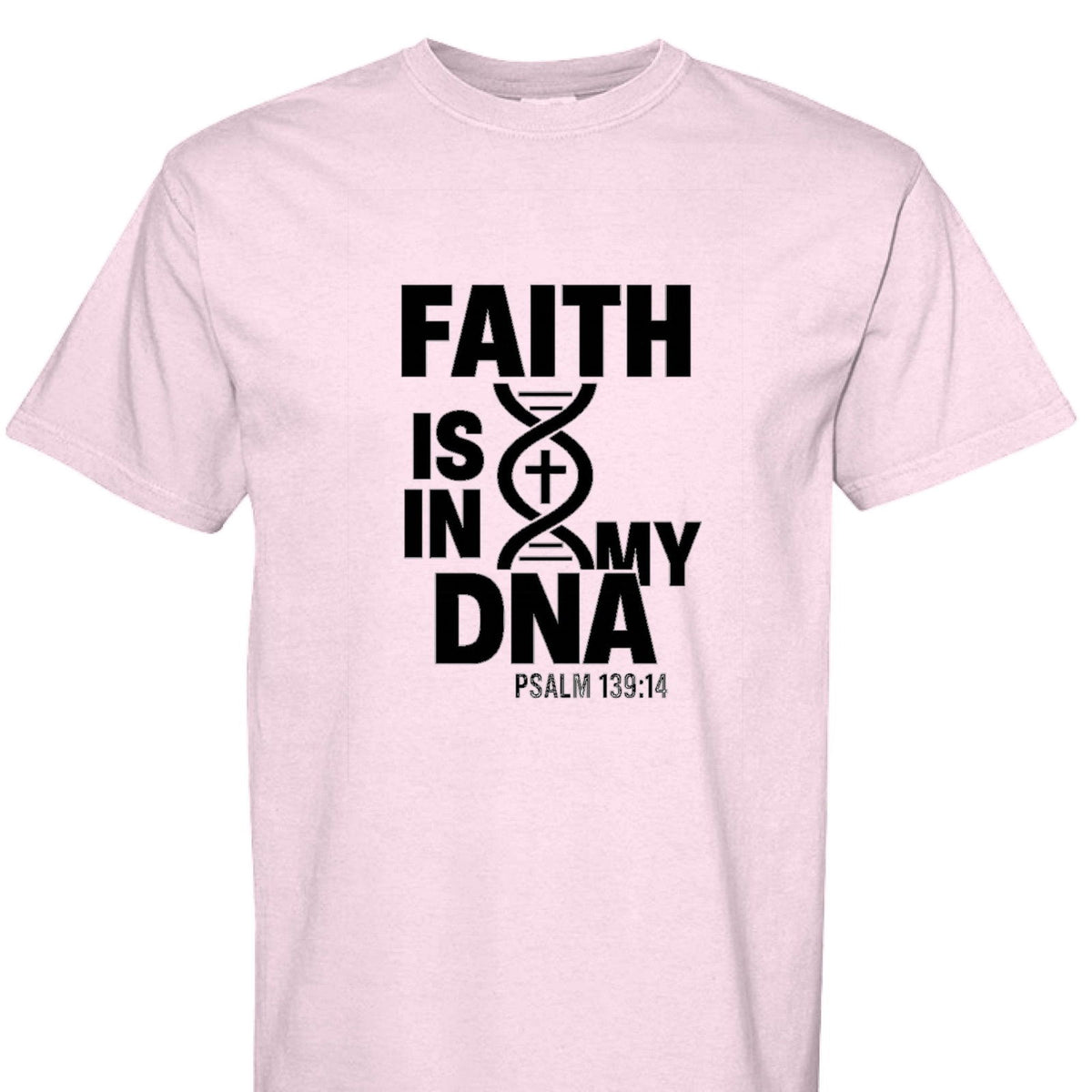 Faith Is In My DNA Unisex Christian T-shirt - ClaimedbyGodDesigns