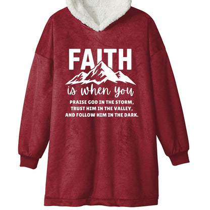 Faith Is Unisex Premium Wearable Blanket - ClaimedbyGodDesigns