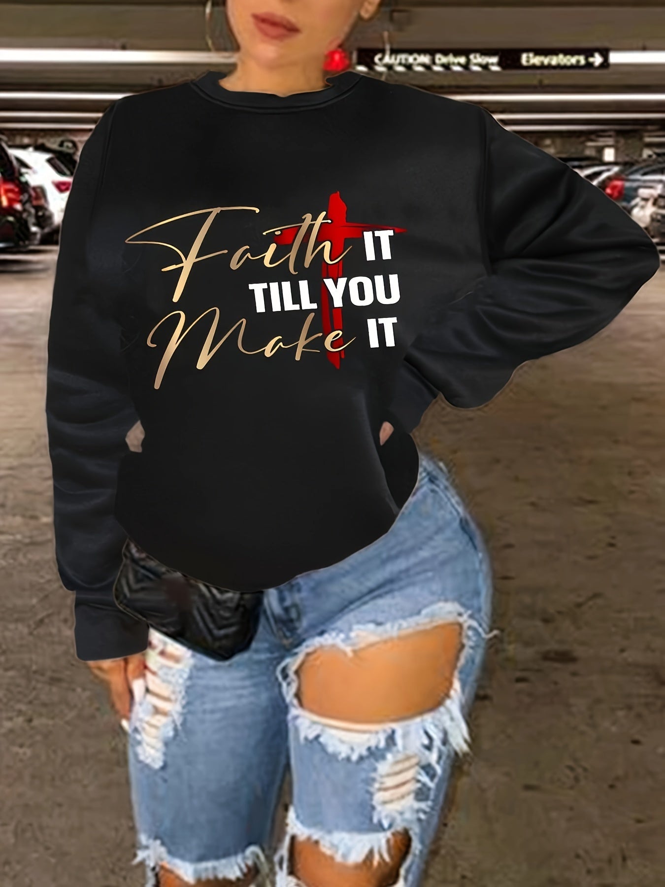 Faith It Till You Make It Women's Christian Pullover Sweatshirt - ClaimedbyGodDesigns