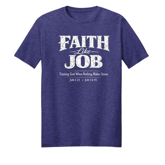 Faith Like Job Unisex Christian T-shirt - ClaimedbyGodDesigns