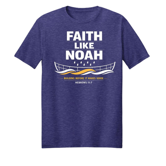 Faith Like Noah Unisex Christian T-shirt - ClaimedbyGodDesigns