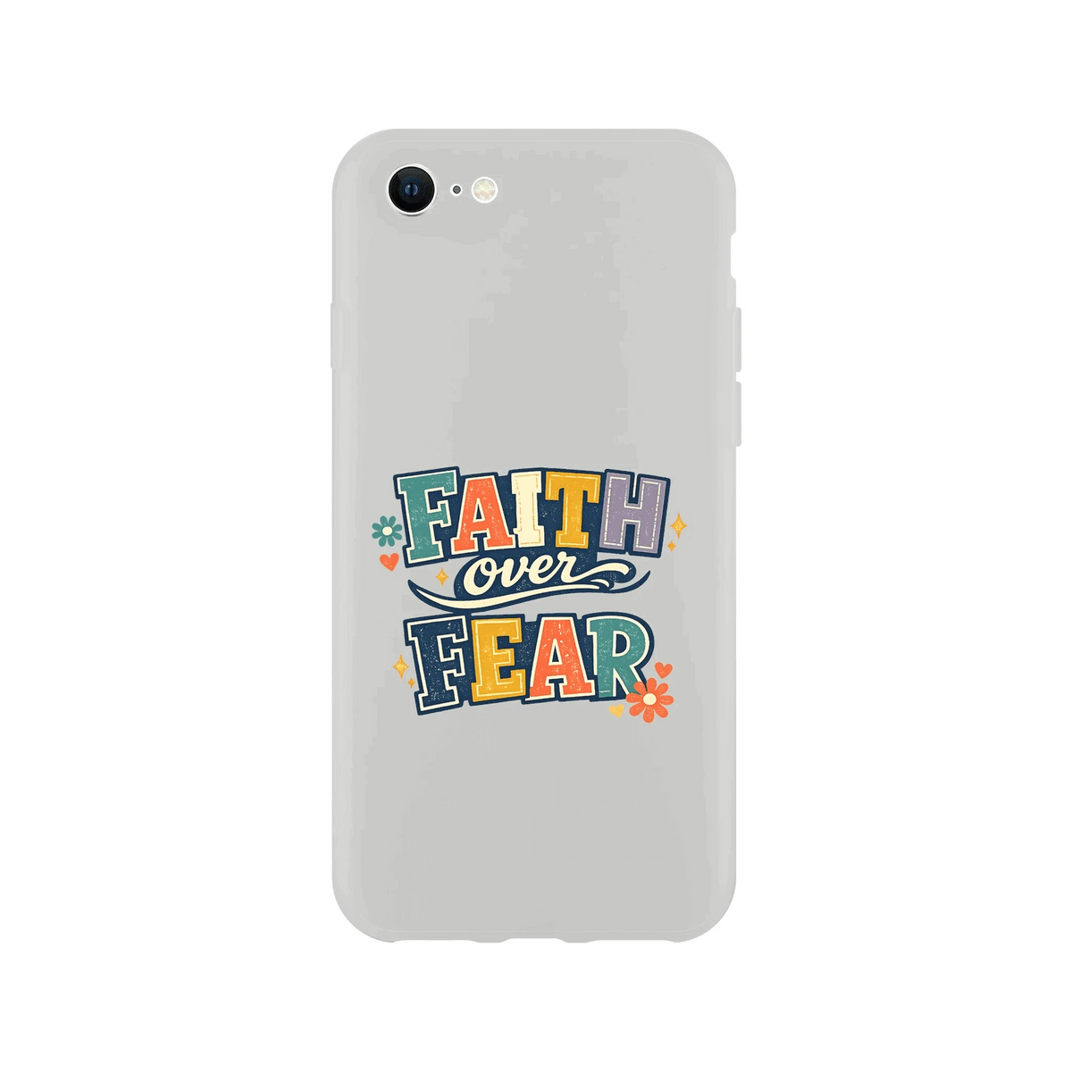 Faith Over Fear Christian Phone Flexi case for Iphones - ClaimedbyGodDesigns