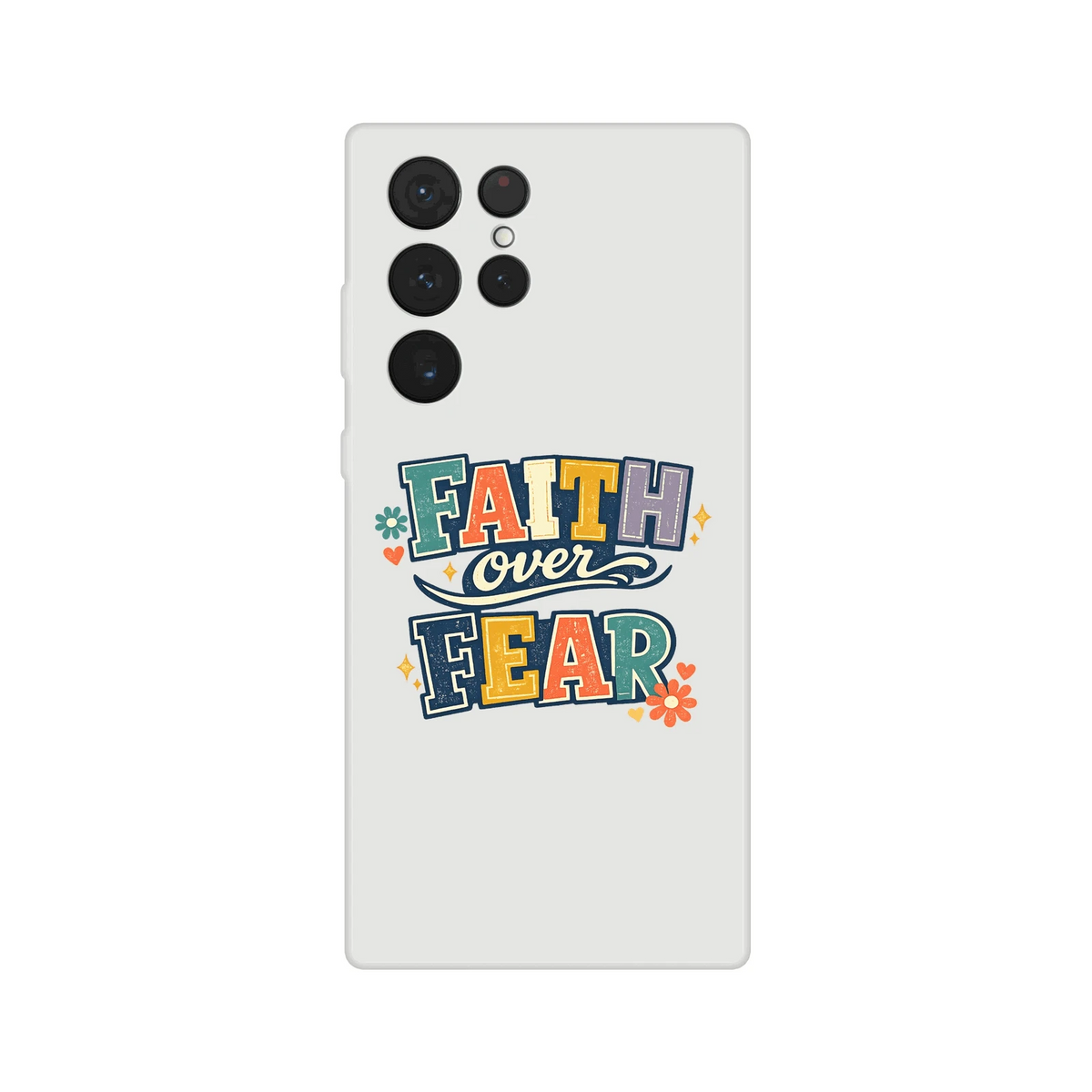 Faith Over Fear Christian Phone Flexi case for Samsung - ClaimedbyGodDesigns