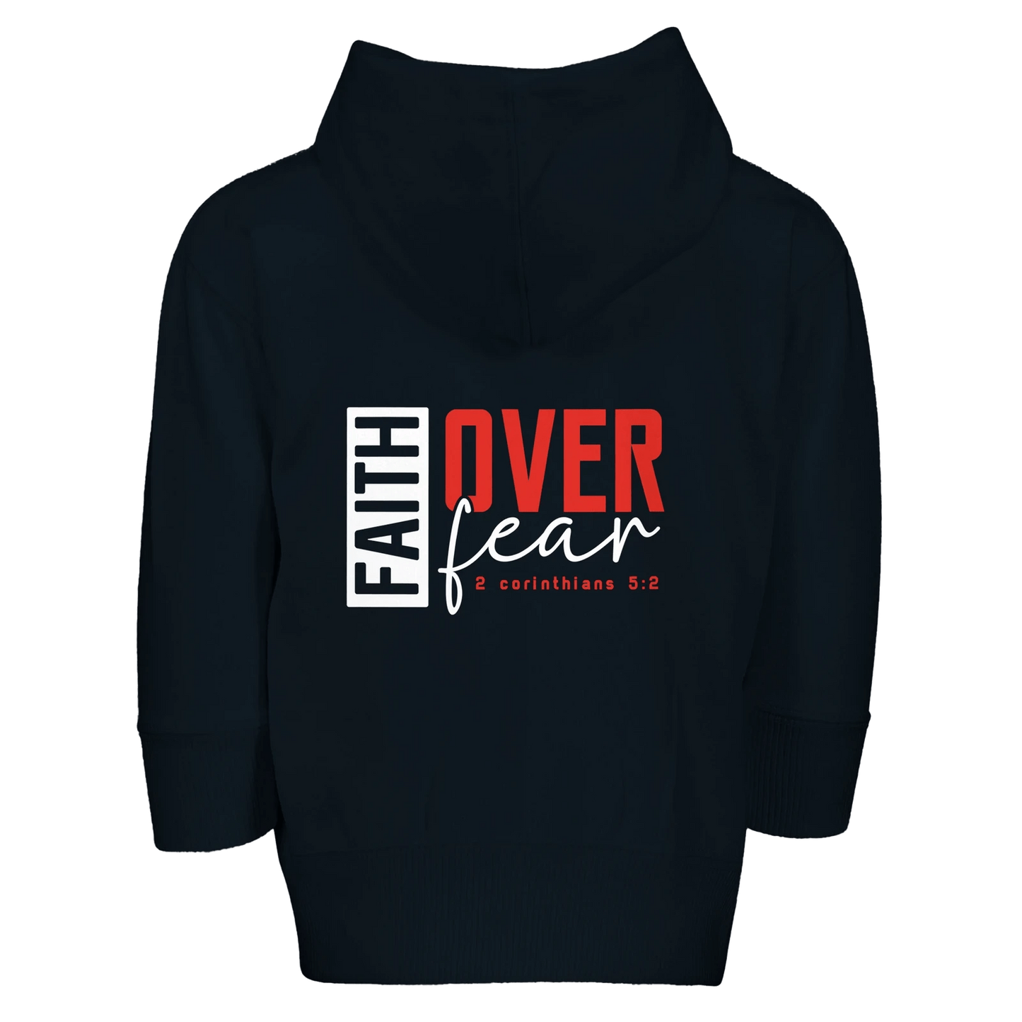 Faith Over Fear Toddler Christian Zip Fleece Hooded Sweatshirt - ClaimedbyGodDesigns