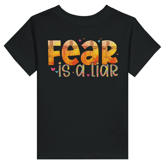 Fear Is A Liar Christian Toddler Staple T-Shirt - ClaimedbyGodDesigns