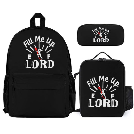 Fill Me Up Lord Christian Backpack Set of 3 Bags (Shoulder Bag Lunch Bag & Pencil Pouch) - ClaimedbyGodDesigns