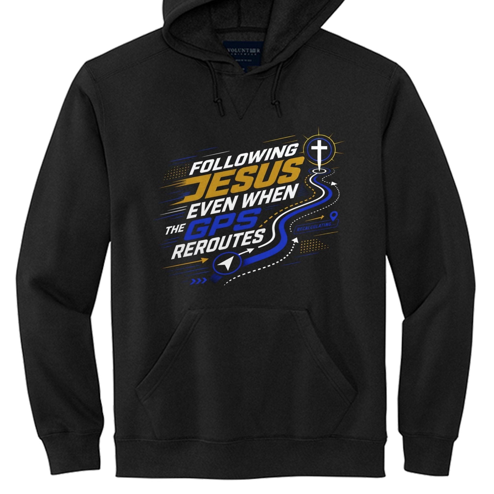 Following Jesus Even When The GPS Reroutes Unisex Christian Pullover Hooded Sweatshirt - ClaimedbyGodDesigns