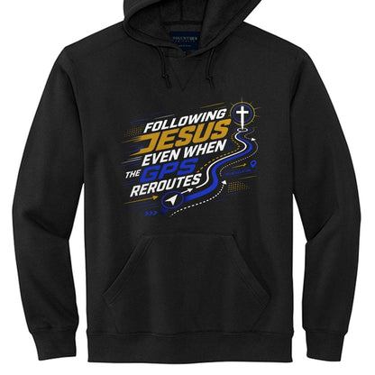 Following Jesus Even When The GPS Reroutes Unisex Christian Pullover Hooded Sweatshirt - ClaimedbyGodDesigns