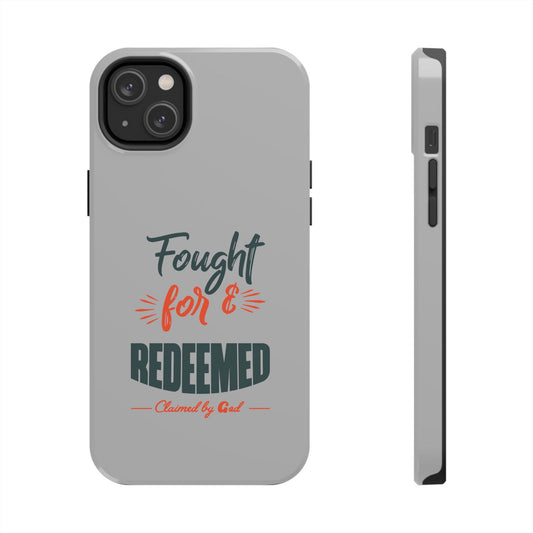 Fought For & Redeemed Tough Phone Cases, Case-Mate - ClaimedbyGodDesigns