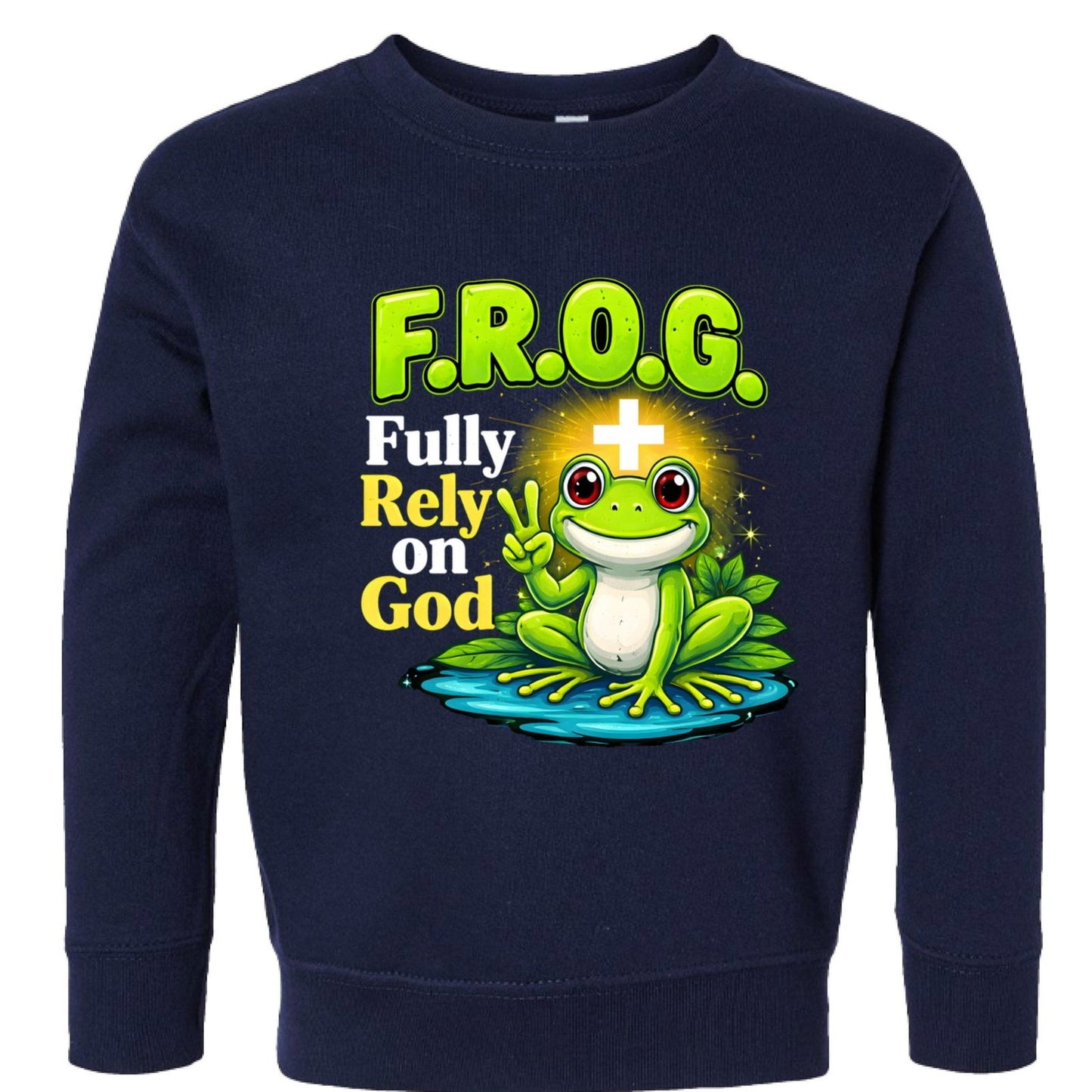 Frog Fully Rely On God Toddler Christian Pullover Sweatshirt - ClaimedbyGodDesigns