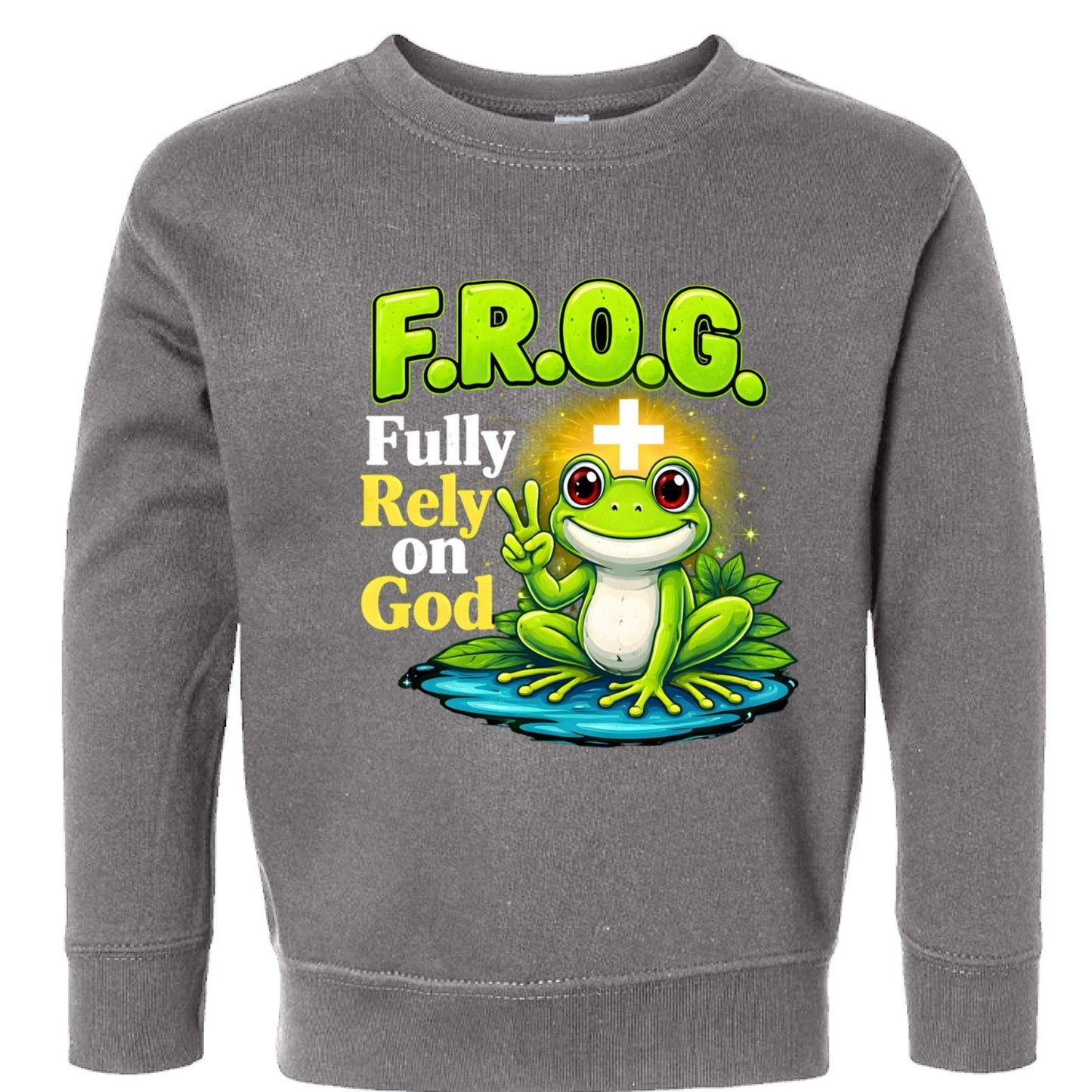 Frog Fully Rely On God Toddler Christian Pullover Sweatshirt - ClaimedbyGodDesigns