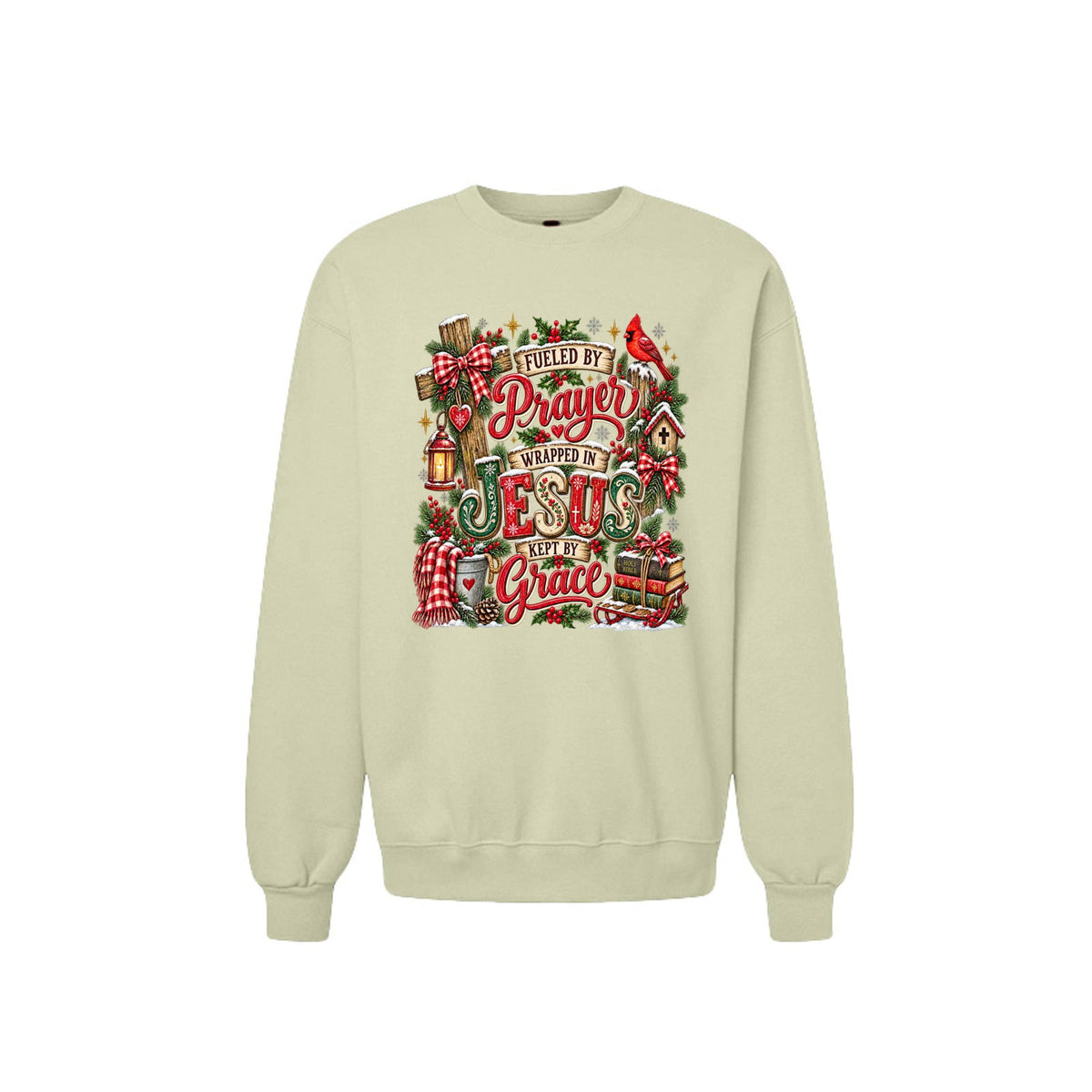 Fueled By Prayer Wrapped In Jesus Kept By Grace Unisex Christian Christmas Pullover Sweatshirt - ClaimedbyGodDesigns