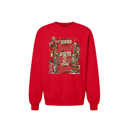 Fueled By Prayer Wrapped In Jesus Kept By Grace Unisex Christian Christmas Pullover Sweatshirt - ClaimedbyGodDesigns