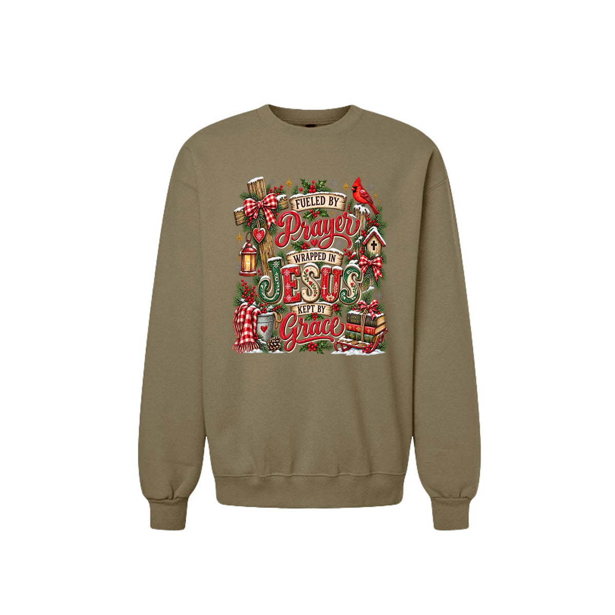 Fueled By Prayer Wrapped In Jesus Kept By Grace Unisex Christian Christmas Pullover Sweatshirt - ClaimedbyGodDesigns