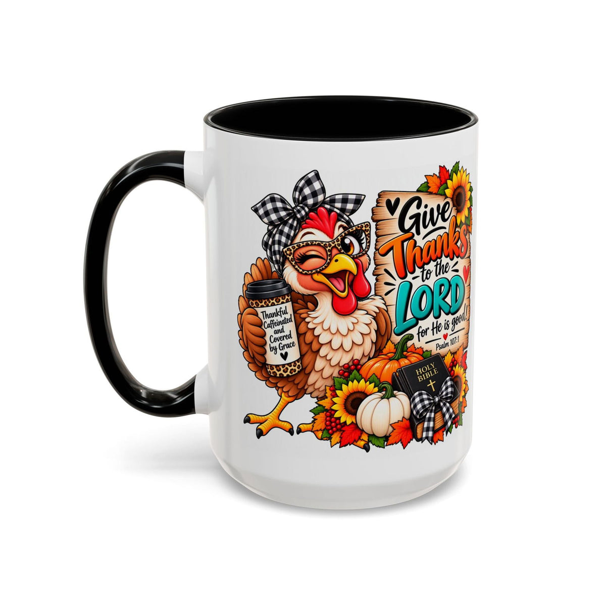 Give Thanks to the Lord, for He Is Good Thanksgiving Turkey Mug - Claimed by God Designs