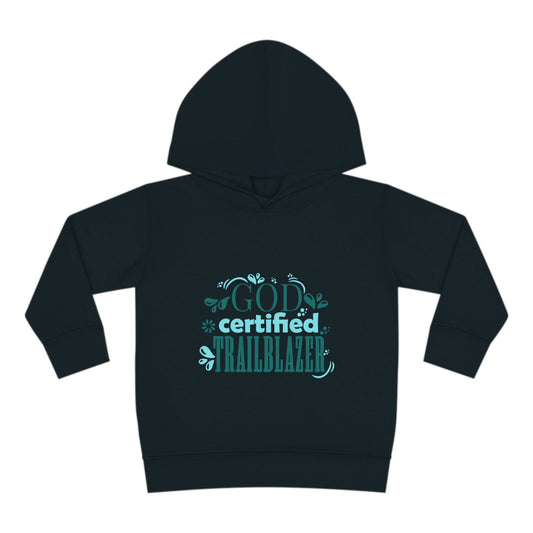 God Certified Trailblazer Toddler Christian Pullover Fleece Hoodie - ClaimedbyGodDesigns