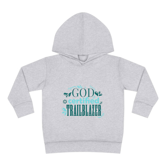 God Certified Trailblazer Toddler Christian Pullover Fleece Hoodie - ClaimedbyGodDesigns