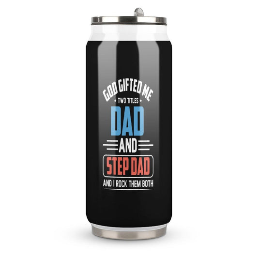 God Gifted Me Two Titles Dad And Step Dad And I Rock Them Both Christian Stainless Steel Tumbler with Straw - ClaimedbyGodDesigns