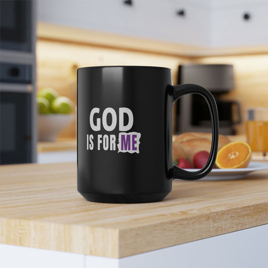 God Is For Me Christian Black Ceramic Mug, 15oz (double sided print) - ClaimedbyGodDesigns