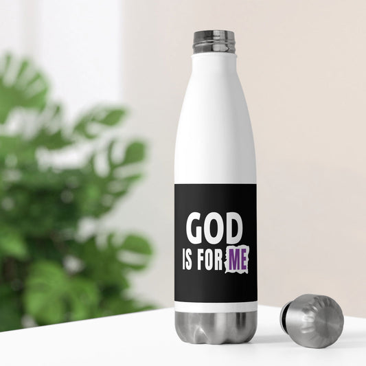 God Is For Me Insulated Bottle - ClaimedbyGodDesigns
