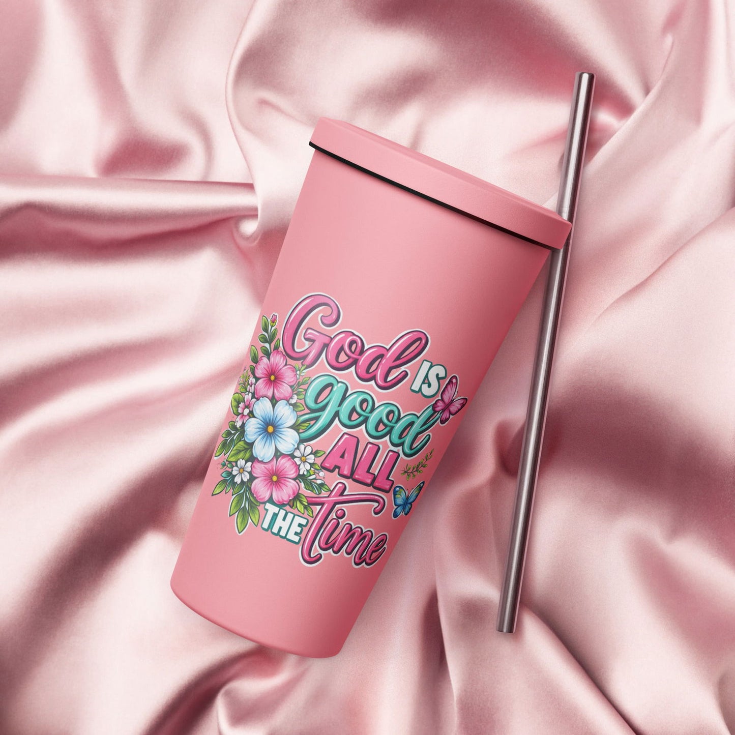 God Is Good All The Time Christian Insulated 20oz Tumbler with a straw - ClaimedbyGodDesigns