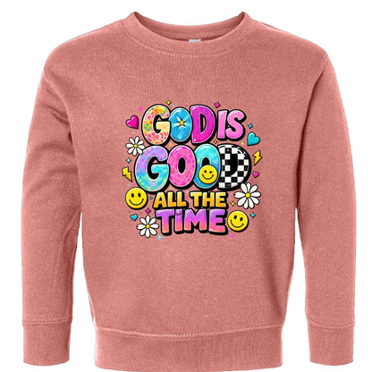 God Is Good All The Time Toddler Christian Pullover Sweatshirt - ClaimedbyGodDesigns