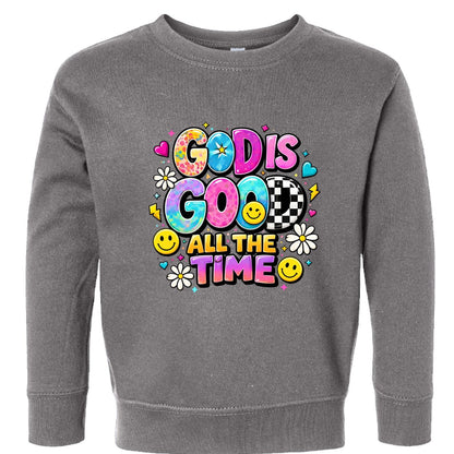 God Is Good All The Time Toddler Christian Pullover Sweatshirt - ClaimedbyGodDesigns