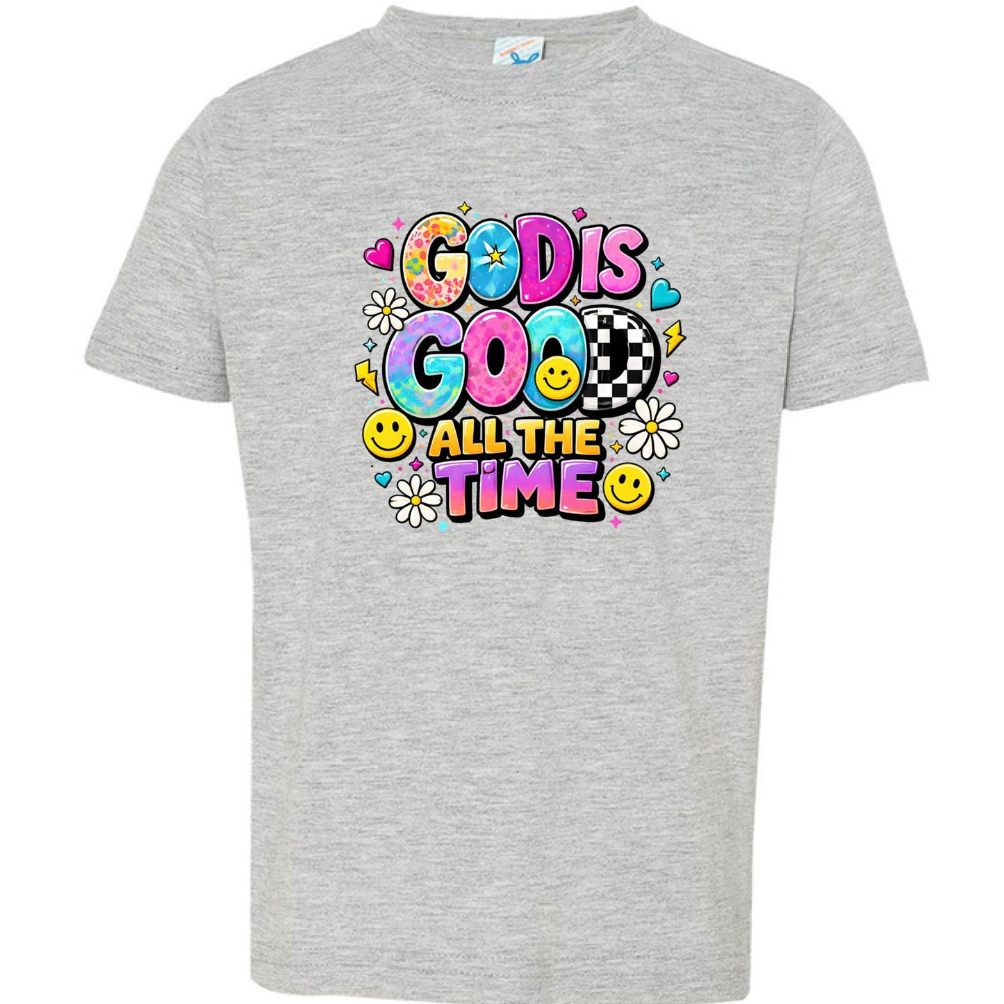 God Is Good All The Time Toddler Christian T-shirt - ClaimedbyGodDesigns