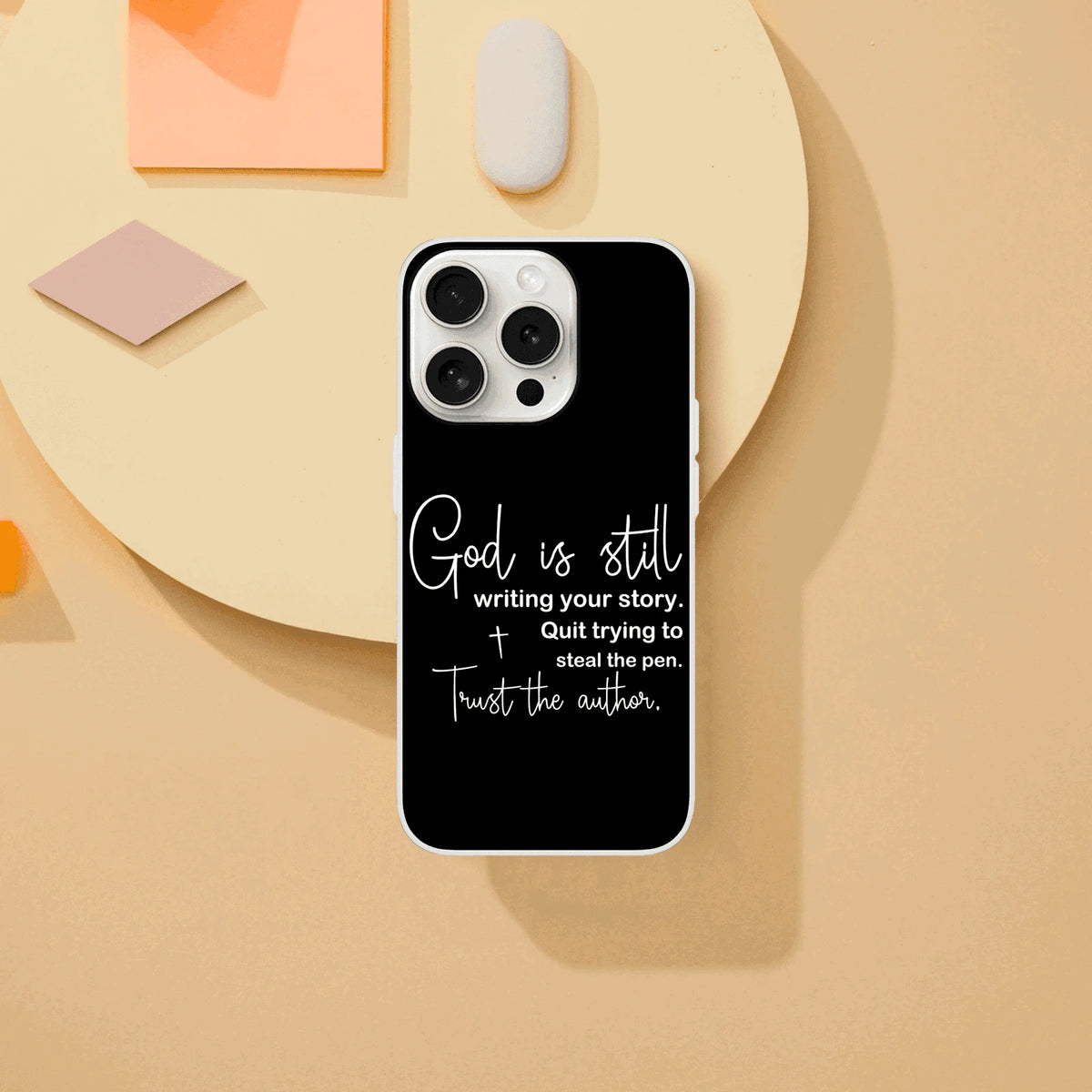 God Is Still Writing Your Story Christian Flexi Phonecase for Iphones - ClaimedbyGodDesigns