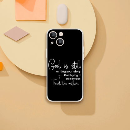 God Is Still Writing Your Story Christian Flexi Phonecase for Iphones - ClaimedbyGodDesigns