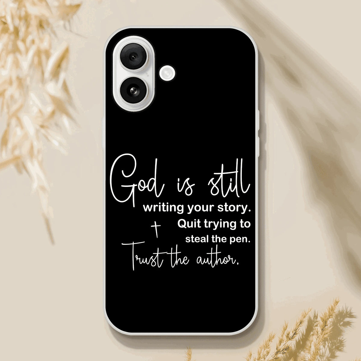 God Is Still Writing Your Story Christian Flexi Phonecase for Iphones - ClaimedbyGodDesigns