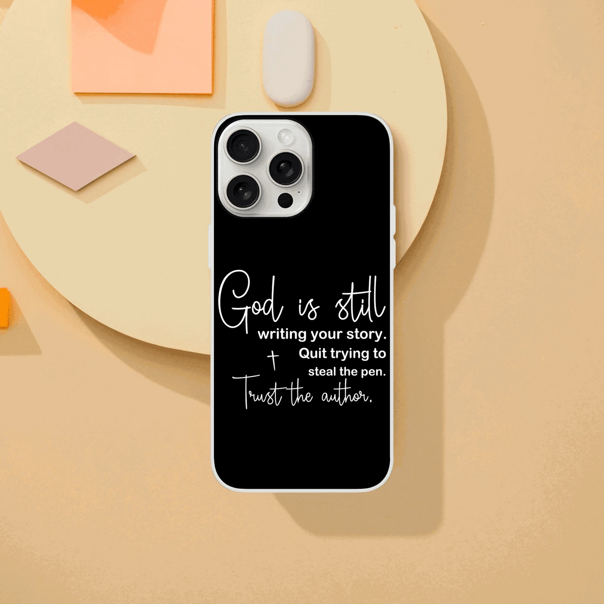 God Is Still Writing Your Story Christian Flexi Phonecase for Iphones - ClaimedbyGodDesigns