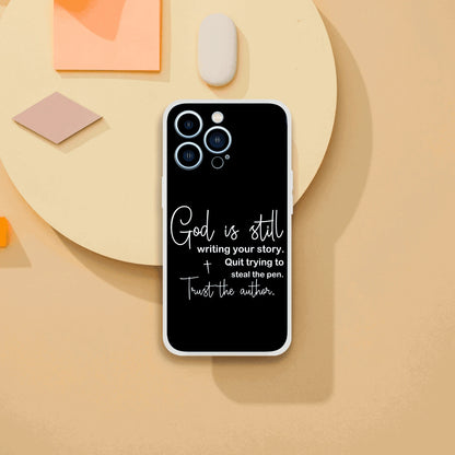 God Is Still Writing Your Story Christian Flexi Phonecase for Iphones - ClaimedbyGodDesigns