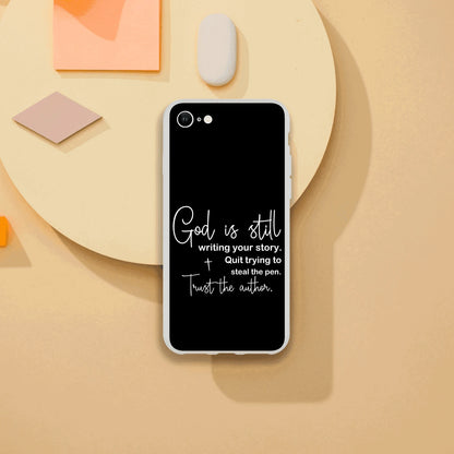 God Is Still Writing Your Story Christian Flexi Phonecase for Iphones - ClaimedbyGodDesigns