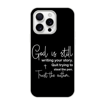 God Is Still Writing Your Story Christian Flexi Phonecase for Iphones - ClaimedbyGodDesigns
