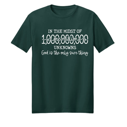 God Is The Only Sure Thing Christian Unisex T-shirt - ClaimedbyGodDesigns