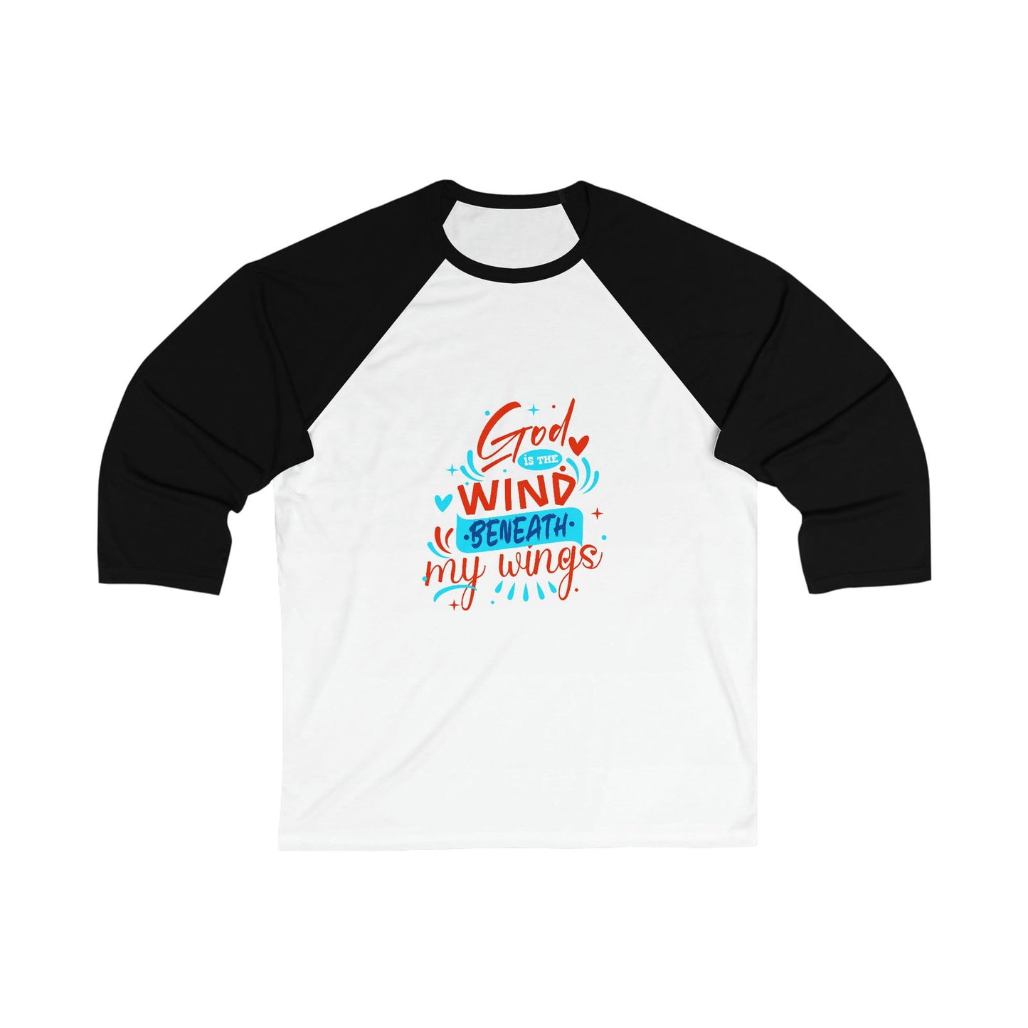 God Is The Wind Beneath My Wings Unisex 3\4 Sleeve Baseball Tee - ClaimedbyGodDesigns