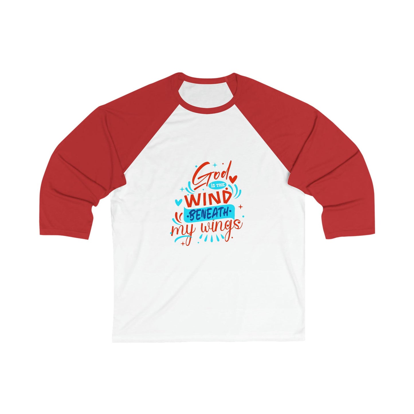 God Is The Wind Beneath My Wings Unisex 3\4 Sleeve Baseball Tee - ClaimedbyGodDesigns