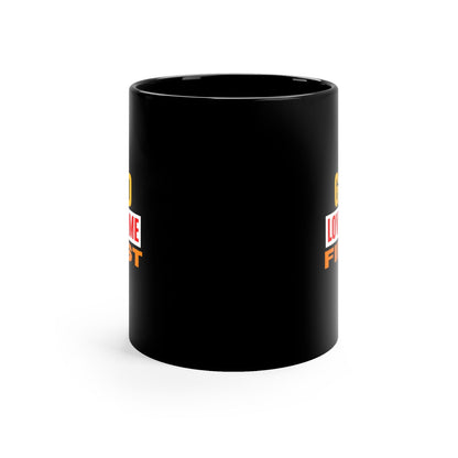 God Loved Me First Christian Black Ceramic Mug 11oz (double sided print) - ClaimedbyGodDesigns