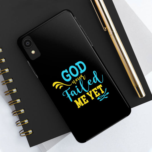 God Never Failed Me Yet Tough Phone Cases, Case-Mate - ClaimedbyGodDesigns