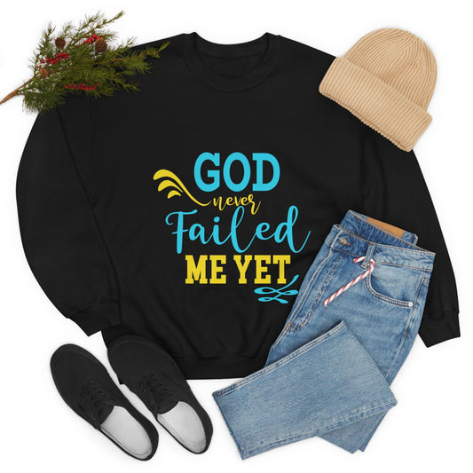 God Never Failed Me Yet Unisex Heavy Blend™ Crewneck Sweatshirt - ClaimedbyGodDesigns